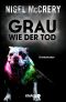 [Mark Lapslie 03] • Grau wie der Tod